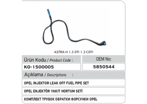 5820544 GM 55558031 Opel Astra 1.3 CDTi Yakıt Hortum Seti 